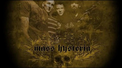 Mass Hysteria - P4