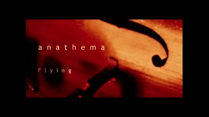 Anathema - Flying (from Hindsight) 