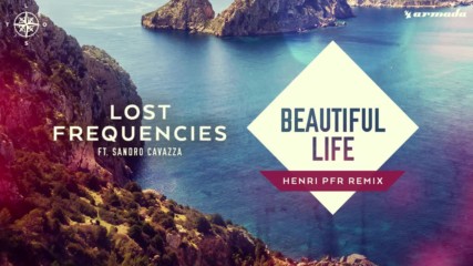 Lost Frequencies feat Sandro Cavazza Beautiful Life Henri Pfr Remix Miss You Dj Summer Hit Bass Mix