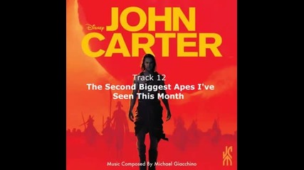 John Carter Ost - 12 - The Second Biggest Apes I've Seen This Month