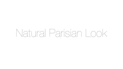 Natural Parisian Look