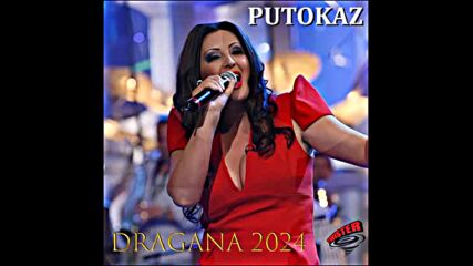 Dragana Mirkovic - Putokaz 2023.mp4 ......novoooo