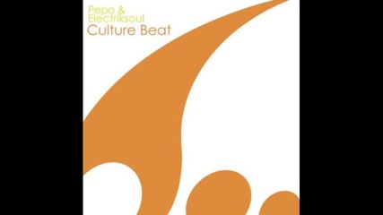 Pepo & Electriksoul - Culture Beat - Original Mix 