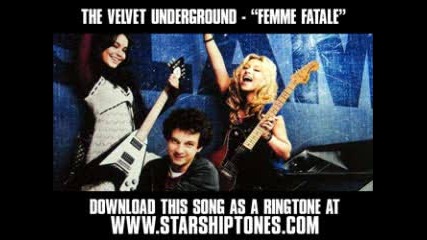 The Velvet Underground - Femme Fatale ( Bandslam Soundtrack ) 