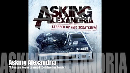 Asking Alexandria - A Lesson Never Learned (celldweller Remix)