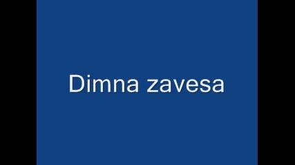 Dimna zavesa 