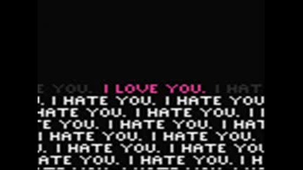 I Hate You.flv