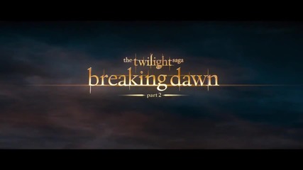 Twilight зазоряване 2 част трийлър