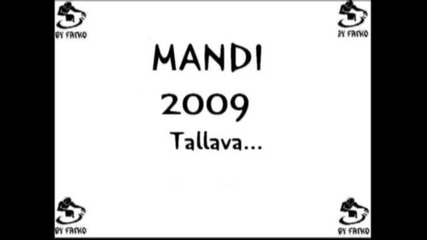 Mandi - Tallava 2009 