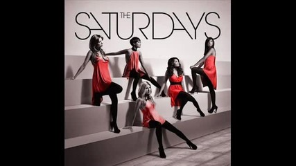 The Saturdays - Why Me, Why Now Lyrics