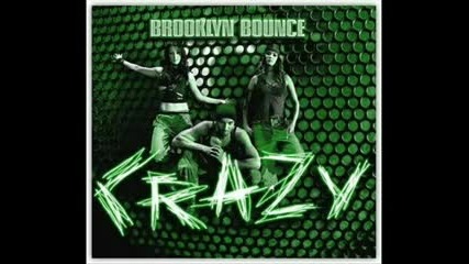 Crazy (special d Remix) - Brooklyn Bounce