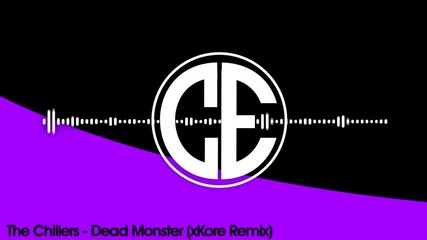The Chillers - Dead Monster