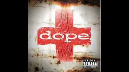 Dope - I Am 
