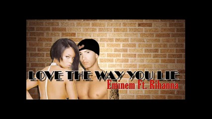 (превод) Eminem Feat Rihanna - Love The Way You Lie - 2010 