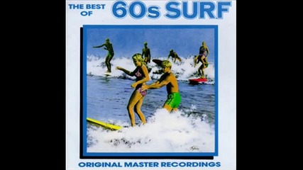 The Best Of The 60s Surf Rock Compilation Vol 1
