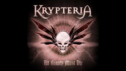 Krypteria - Come Hell Or High Water | All Beauty Must Die (2011)