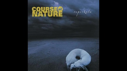 Course Of Nature - Gain