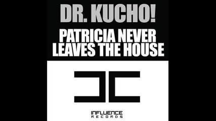 •| Patricia Never Leaves The House |•