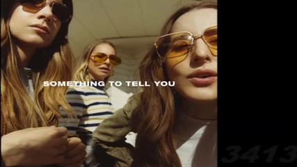 Haim - Something To Tell You 2017 full album