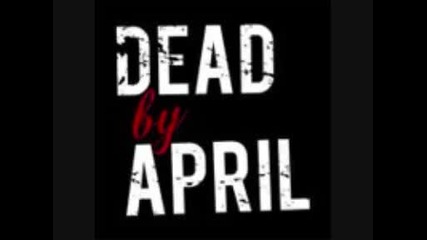 Dead By April - A Promise