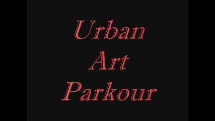 Despedida Del Parkour Urban Art Parkour