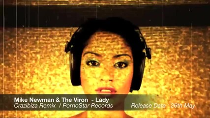 Mike Newman & The Viron - Lady (crazibiza Remix)