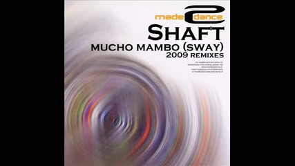 Shaft - Mucho Mambo Sway Audiophox Re - Boogie 2009 Remixes