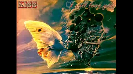 kiss - i still love you