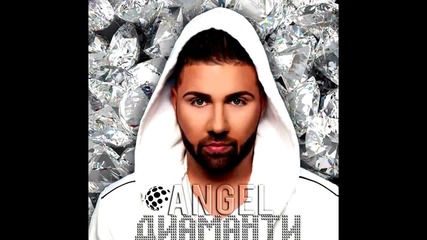Angel - Diamanti (remix) 2016