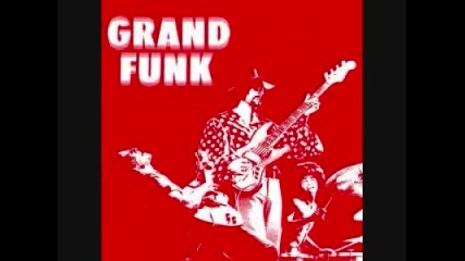 Grand Funk Railroad - Inside Looking Out 