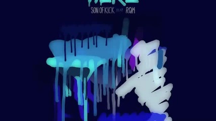 [dubstep] Son Of Kick - From Here ft Rqm