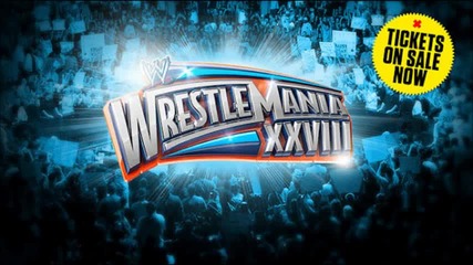 Wrestlemania 28 Official Theme Song