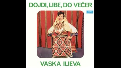 Vaska Ilieva - Vasilka stoi na porti