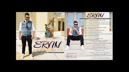 Ervin 2013 New Albumtrack05 Me saj Sa te penav By Zoki Isenovski