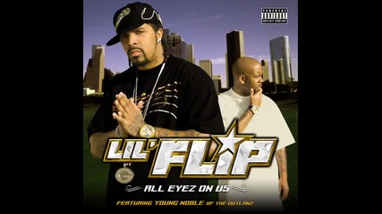 Lil flip and Young Noble - Where You From 