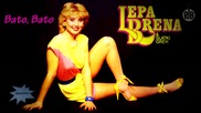Lepa Brena - Bato, Bato - (Audio 1984)HD