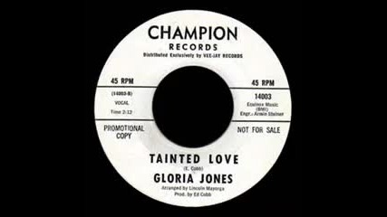 Gloria Jones - Tainted Love Original Version