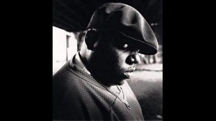 ! Велика ! The Notorious B.i.g - Me And My Bitch !