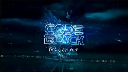 Code Black - Visions
