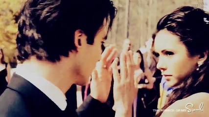 Damon & Elena - The Mirror of My Soul