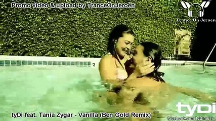 tydi feat. Tania Zygar - Vanilla (ben Gold Remix) + lyrics (new vocal trance 2010) Toj video 