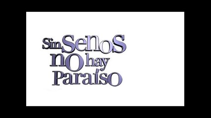 Sin Senos No Hay Paraiso
