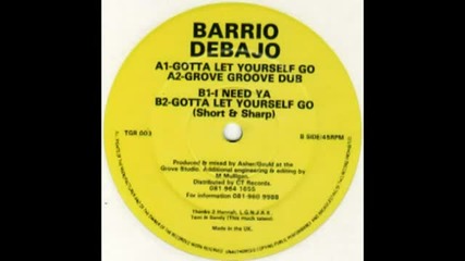 Barrio Debajo - I Need Ya