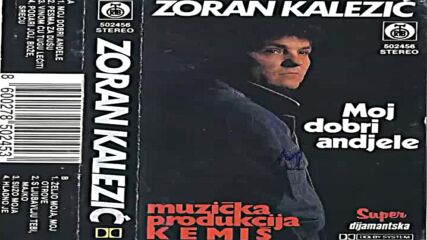 Zoran Kalezić - Željo moja moj otrove - (audio 1990) Hd.mp4