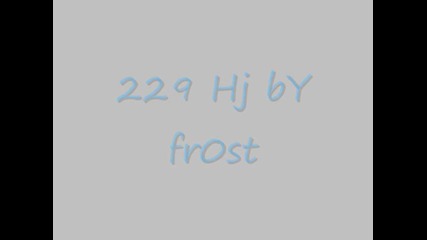 229 hj fr0st