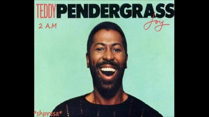 Teddy Pendergrass - 2 A. M