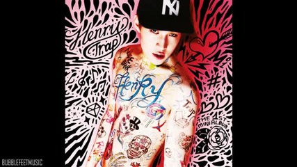 Henry - Trap ft. Kyuhyun,taemin [mini Album: Trap]
