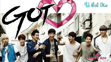 G O T 7 - U Got Me ~ [full audio]