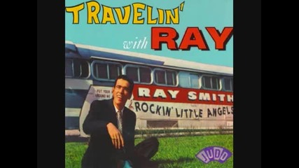 Ray Smith - Rockin' Little Angel (1959)