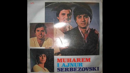 Muharem i Ajnur Serbezovski - Tesko je naci prijatelja 1982 